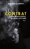 Anne Tanguy Taddonio - Le contrat - Le héros de série policière, son créateur et la réalité.