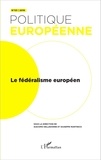 Giacomo Delledonne et Giuseppe Martinico - Politique européenne N° 53/2016 : Le fédéralisme européen.