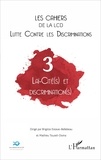 Brigitte Esteve-Bellebeau et Mathieu Touzeil-Divina - Les cahiers de la LCD N° 3 : Laï-cité(s) et discrimination (s).
