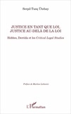 Serpil Tunç Utebay - Justice en tant que loi, justice au-delà de la loi - Hobbes, Derrida et les Critical Legal Studies.