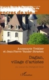Annemarie Trekker et Jean-Pierre Vander Straeten - Daglan, village d'artistes - Au coeur du Périgord Noir.