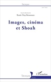 Renée Dray-Bensousan - Images, cinéma et Shoah.
