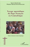 Mathieu Fabrice Evrard Bondobo - Voyage apostolique du Pape François en Centrafrique.