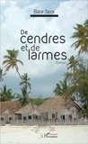 Seck Bara - De cendres et de larmes.