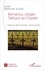 Danièle Beltran-Vidal - Bernanos, Jünger, Teilhard de Chardin - Quatre ans dans la tranchée : survivre et écrire.