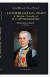 Edouard Ferrand et Bernard Ferrand - Le comte de Saillans (1790-1792) - Le premier combattant de la contre-révolution.