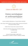  IREA - Cahiers de l'IREA N°13/2017 : Vision sociologique et anthropologique.