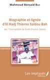 Mahmoud Bah - Biographie et lignée d'El Hadj Thierno Saidou Bah.