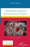 Obrillant Damus - Dictionnaire universel de l'éducation à l'amour.