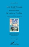 Giovanni Dotoli - Mon rêve à Cordoue avec un hommage à Grenade.