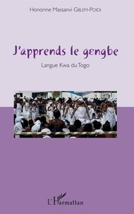 Honorine Massanvi Gblem-Poidi - J'apprends le gengbe - Langue Kwa du Togo.