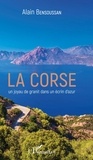Alain Bensoussan - La Corse - Un joyau de granit dans un écrin d'azur.