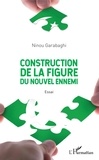 Ninou Garabaghi - Construction de la figure du nouvel ennemi - Essai.