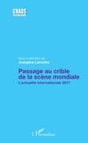 Josepha Laroche - Passage au crible de la scène mondiale - L'actualité internationale 2017.