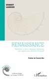 Hubert Landier - Renaissance - Réinventer le travail, réinventer l'entreprise, une urgence pour préserver l'humanité.