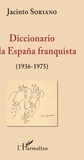 Jacinto Soriano - Diccionario de la España franquista (1936-1975).