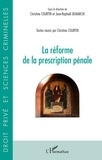 Christine Courtin et Jean-Raphaël Demarchi - La réforme de la prescription pénale.