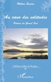 Hélène Savoie - Au coeur des solitudes - Poèmes du Grand Sud.