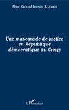 Richard Isungu Kakoko - Une mascarade de justice en République démocratique du Congo.