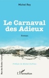 Michel Rey - Le carnaval des adieux.