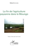 Médard Lieugomg - La fin de l'agriculture paysanne dans le Mongo.