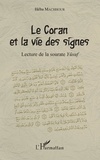 Héba Machhour - Le Coran et la vie des signes - Lecture de la sourate Yusuf.