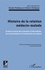 Elodie Petitjean et Olivier Petitjean - Histoire de la relation médecin-malade - Analyse autour des concepts d'information, de consentement et d'autonomie du patient.