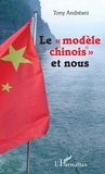 Tony Andréani - Le "modèle chinois" et nous.