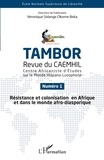 Véronique Solange Okome-Beka - Tambor  : Résistance et colonisation en Afrique et dans le monde afro-diasporique.