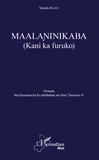 Seyidu Bajan - Maalaninikaba (Kani ka furuko) - Edition en bambara.