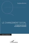 Sophia Mappa - Le changement social - La cité grecque interpelle les politiques occidentales.