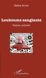 Soline Astier - Loukoums Sanglants.