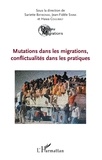 Sariette Batibonak et Jean-Fidèle Simba - Mutations dans les migrations, conflictualités dans les pratiques.