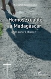 Séraphin Handriniaina - Homosexualité à Madagascar - En parler à l'Eglise ?.