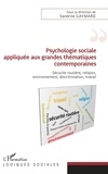 Sandrine Gaymard - Psychologie sociale appliquée aux grandes thématiques contemporaines - Sécurité routière, religion, environnement, discrimination, travail.