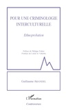 Guillaume Arandel - Pour une criminologie interculturelle - Ethnoprobation.