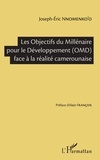Joseph-Eric Nnomenko'o - Les Objectifs du Millénaire pour le Développement (OMD) face à la réalité camerounaise.