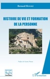 Bernard Honoré - Histoire de vie et formation de la personne.