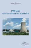 Mesmer Tchinang - L'Afrique face au débat du nucléaire.