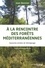 Jean Bonnier - A la rencontre des forêts méditerranéennes - Quarante années de témoignage.
