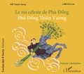 Chi-Lan Lam et Thanh Hung Hô - Le roi céleste de Phu Dong.