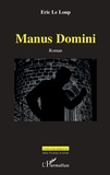 Eric Le Loup - Manus Domini.