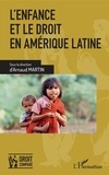 Arnaud Martin - L'enfance et le droit en Amérique latine.