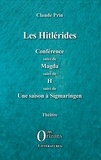 Claude Prin - Les Hitlérides - Conférence suivi de Magda suivi de H suivi de Une saison à Sigmaringen.