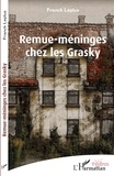 Franck Leplus - Remue-méninges chez les Grasky.