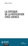 Nikos Foufas - La critique de la réification chez Lukacs.