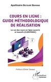 Apollinaire Batouré Bamana - Cours en ligne : guide méthodologique de réalisation - Le cas des cours en ligne ouverts et massifs (CLOM/MOOC).