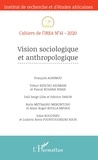 Francis Agnimou et Trésor Kichido Asumani - Cahiers de l'IREA N° 41/2020 : Vision sociologique et anthropologique.