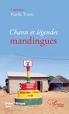 Karifa Traoré - Chants et légendes mandingues.