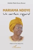 Andrée-Marie Diagne-Bonané - Mariama Ndoye - Un certain regard.